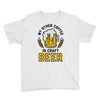 my other coffee is craft beer Youth Tee