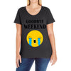 goodbye weekend Ladies Curvy T-Shirt