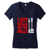 got skills on the grills apron Women's V-Neck T-Shirt