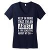 keep in mind that im an artist Women's V-Neck T-Shirt