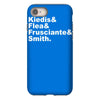 kiedes flea frusciante smith iPhone 8