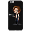 i know iPhone 6/6s Case
