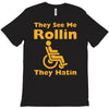 they see me rollin T-Shirt
