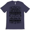 Real Kings Are Born On December 13 T-Shirt