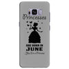 Princesses Are Born In June Samsung Galaxy S8 Plus