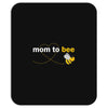 Mom to Bee Unknown Gender Mousepad