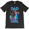 dad of the birthday girl T-Shirt