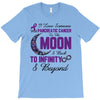 i love someone with pancreatic cancer to the moon &amp; back to infınıty T-Shirt