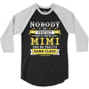Nobody Is Perfect But If You Are A Mimi You Are Pretty Damn Close, Nob 3/4 Sleeve Shirt