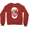 respect the beard Crewneck Sweatshirt