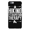 hiking it's cheaper than therapy iPhone 6 Plus/6s Plus Case