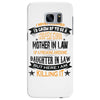 Super Cool Mother In Law Of A Freaking Awesome Daughter Samsung Galaxy S7 Edge