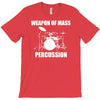 weapon of mass percussion T-Shirt