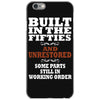 funny  built in the 50&rsquo;s, ideal gift or christmas present. iPhone 6/6s Case