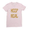 KEEP REAL Ladies Fitted T-Shirt
