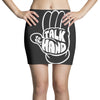 talk to the hand Mini Skirts