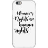 women's rights are human rights iPhone 6/6s Case