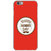 HAPPY FATHER DAY iPhone 6/6s Case