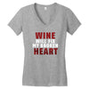 Wine Will Fix My Broken Heart Women's V-Neck T-Shirt