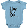 ITS OKAY Baby Bodysuit