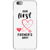 Our First Father's Day! Baby Girl iPhone 6/6s Case