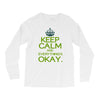 keep calm everything okay Long Sleeve Shirts