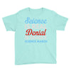 science is real Youth Tee