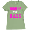 turn up the bass Ladies Fitted T-Shirt
