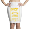 nobody exists on purpose Pencil Skirts