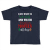 i just want to bake stuff and watch christmas movies all day Toddler T-shirt
