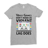 i love video games Ladies Fitted T-Shirt