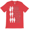 rude good better best, ideal birthday gift or present T-Shirt