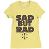 sad but rad girls Ladies Fitted T-Shirt
