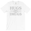 hugs and drugs T-Shirt