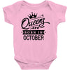 Queens Are Born In October Baby Onesie