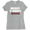 nerdy shirt Ladies Fitted T-Shirt