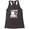if zombies chase us im tripping you up Racerback Tank
