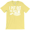i put out for santa claus T-Shirt