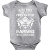 The Title Firefighter Not Earned From Fancy Degree Baby Onesie