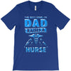 proud dad nurse T-Shirt