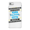 It's A Papaw Thing iPhone 7 Case