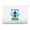 By Birth Christian By the Grace of God Accessory Pouches
