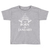 The best teachers are born in January Toddler T-shirt