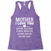 I Love You Mother Racerback Tank