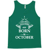 The best teachers are born in Octobe Tank Top