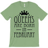 queens are born in february (2) T-Shirt