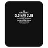 grumpy old man Mousepad