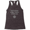 this is what a real witch looks like! Racerback Tank