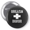 orgasm donor funny Pin-back button