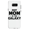 Best Mom in the Galaxy Samsung Galaxy S8